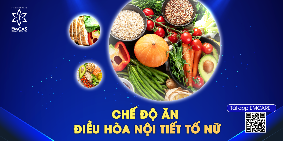 Điều Hòa Nội Tiết Tố Nữ Với Chế Độ Ăn Hợp Lý