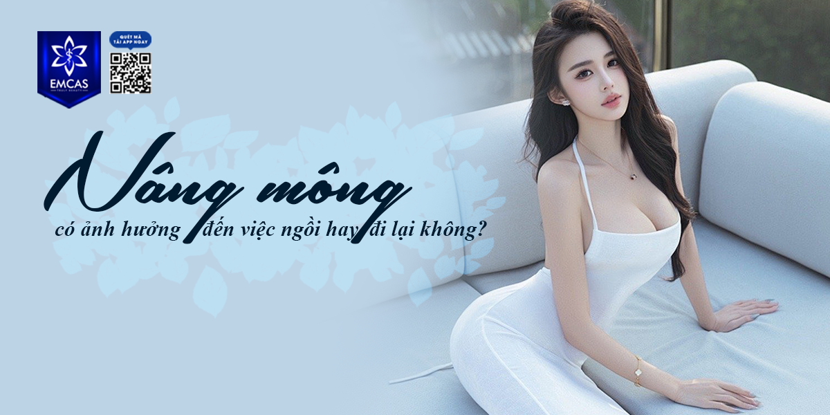 Nâng Mông Có Ảnh Hưởng Đến Việc Ngồi Hay Đi Lại Không?