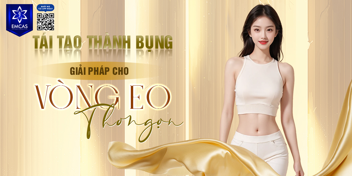 Tái Tạo Thành Bụng - Giải Pháp Cho Vòng Eo Thon Gọn