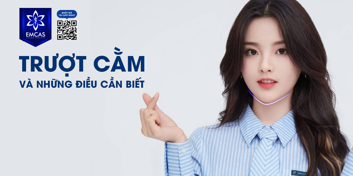 Trượt Cằm Và Những Điều Cần Biết