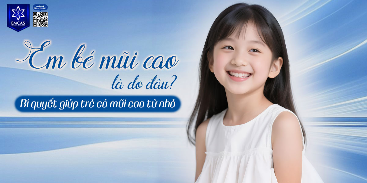 CÁCH NHẬN BIẾT EM BÉ MŨI CAO? BÍ QUYẾT GIÚP TRẺ CÓ MŨI CAO TỪ NHỎ