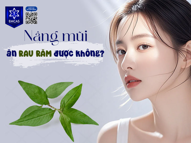 Người mới nâng mũi không nên ăn rau răm trong ít nhất 2–3 tuần đầu vì đặc tính nóng của loại rau này có thể làm vết thương sưng đỏ và chậm lành.