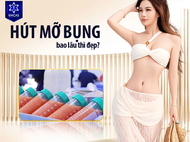 Sau hút mỡ bụng, form bụng thường bắt đầu rõ hơn sau khoảng 1 – 3 tháng