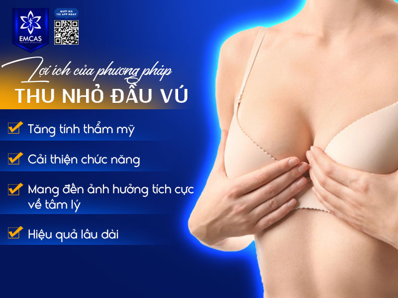 Thu nhỏ đầu ti giúp núm vú thon gọn, cân đối với kích thước bầu ngực, tạo sự hài hòa cho tổng thể cơ thể.