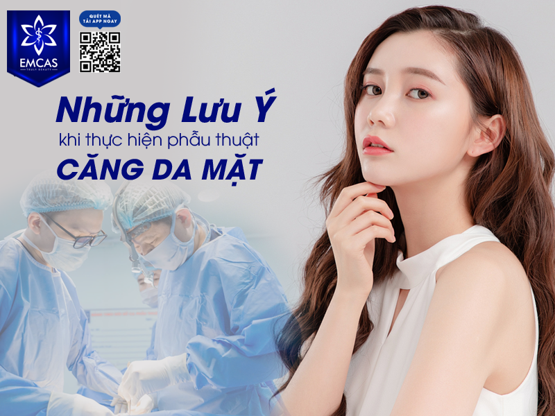 Ưu Điểm Khi Thực Hiện Căng Da Mặt Tại EMCAS